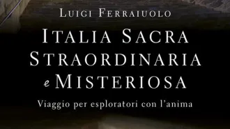 Letture, i misteri dell'Italia sacra, da Monte Sant' Angelo al Museo del Purgatorio 