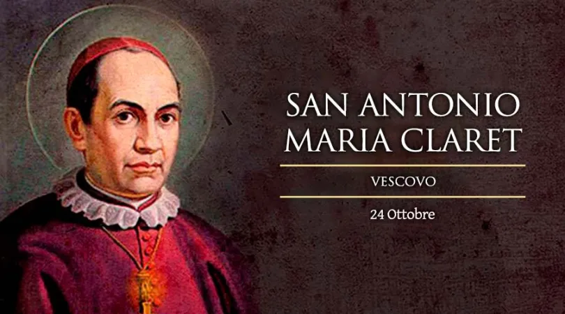 San Antonio Maria Claret | San Antonio Maria Claret | ACI Stampa