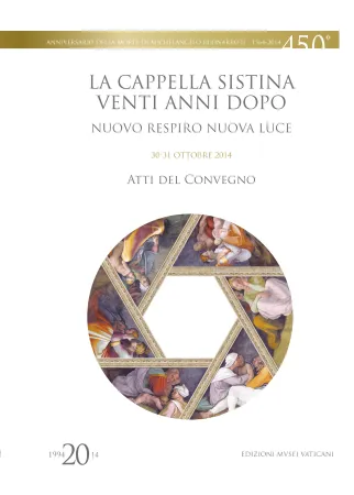 La Cappella Sistina, Gli atti del Convengo a 20 anni dal restauro |  | Musei Vaticani 