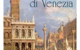 Letture: Venezia, una "guida sentimentale" per perdersi nella città di oggi e di ieri