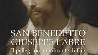 San Giuseppe Benedetto Labre: una vita in prossimità alle povertà degli altri