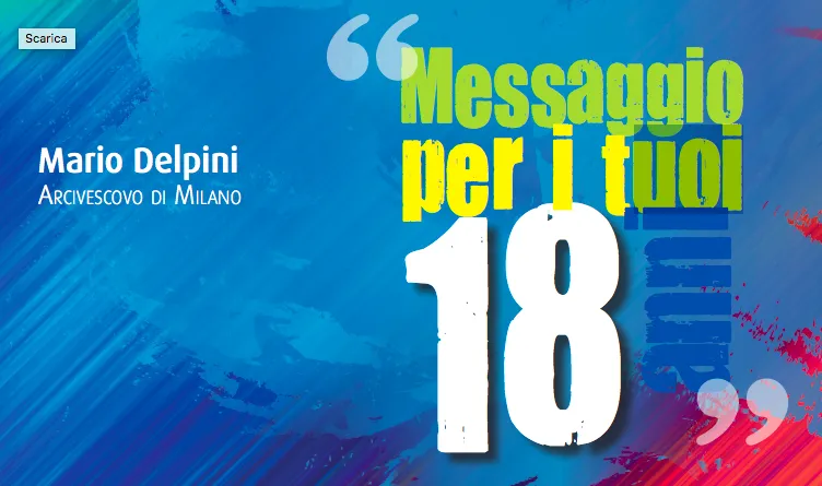 Arcivesco Delpini  | La copertina della lettera dell'arcivescovo di Milano Delpini ai neo diciottenni | Chiesa di Milano