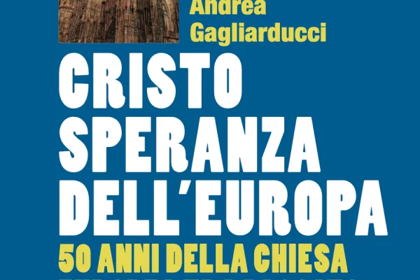 La copertina del libro "Cristo Speranza dell'Europa"  / Città Nuova