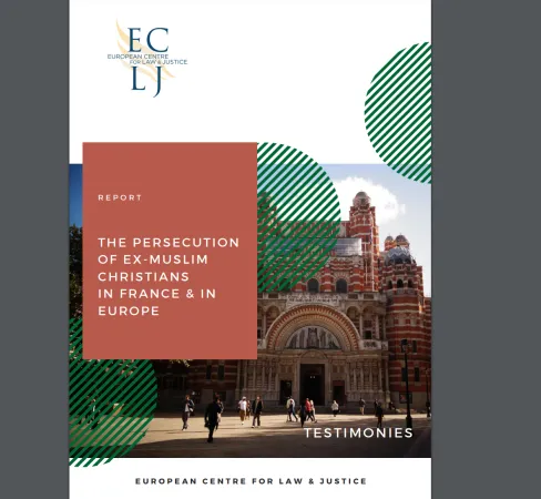 Rapporto ECLJ | La copertina del rapporto sulla persecuzione dei convertiti dall'Islam in Europa | ECLJ