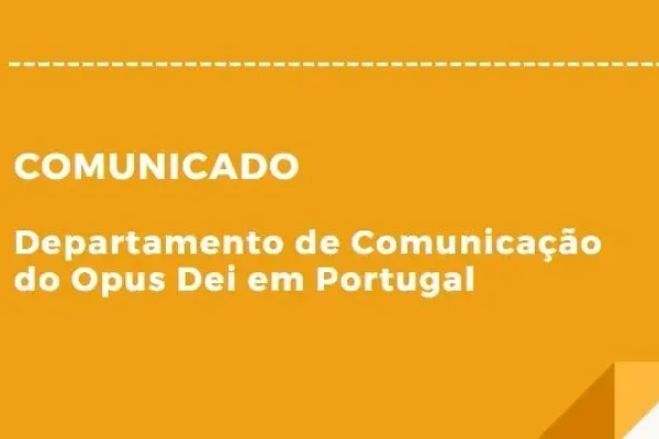 Il comunicato dell'Opus Dei - Opus Dei Portogallo