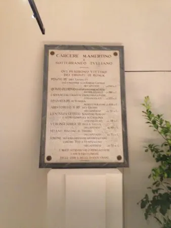 Altra targa dove furono rinchiusi San Pietro e Paolo | | VG /Aci Stampa