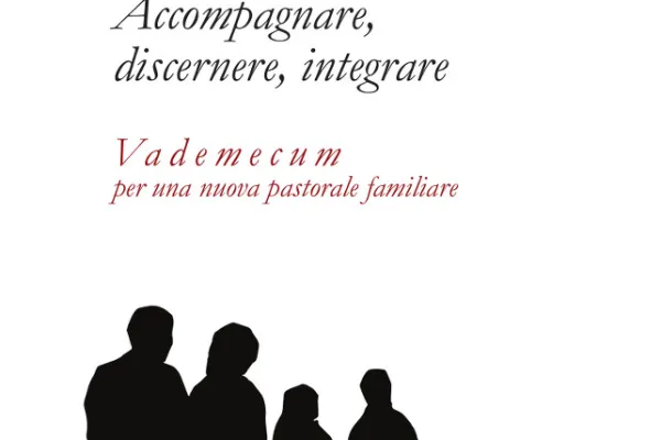 La copertina del libro "Amoris Laetitia" di Granados, Kampowski e Perez Soba / PD