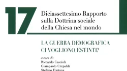 La copertina del 17esimo rapporto sulla Dottrina Sociale della Chiesa dell'Osservatorio Van Thuan / Osservatorio Van Thuan