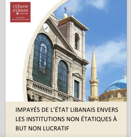 Libano / Œuvre d'Orient | La copertina del rapporto sul Libano dell'Œuvre d'Orient | Œuvre d'Orient